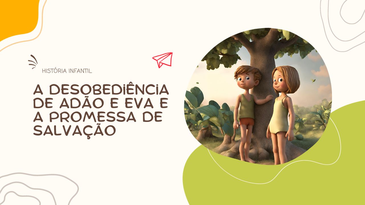 A Desobediência de Adão e Eva e a Promessa de Salvação | História ...
